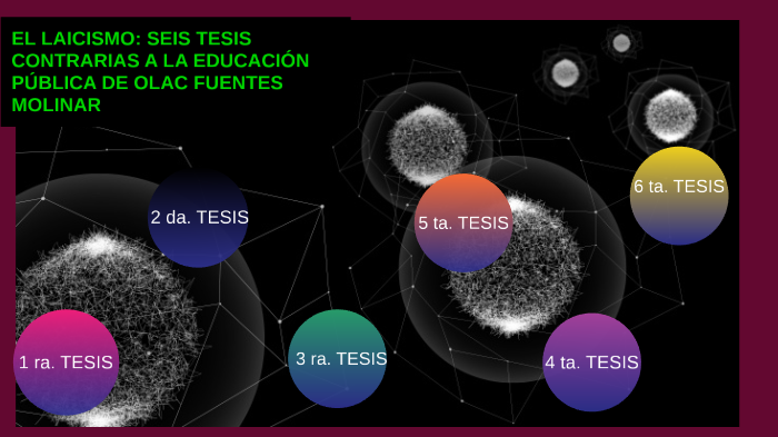 SEIS TESIS CONTRARIAS A LA EDUCACION PÚBLICA DE OLAC FUENTES MOLINAR by