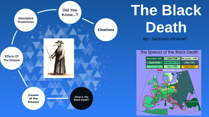 The Black Death by Jackson Vicknair on Prezi