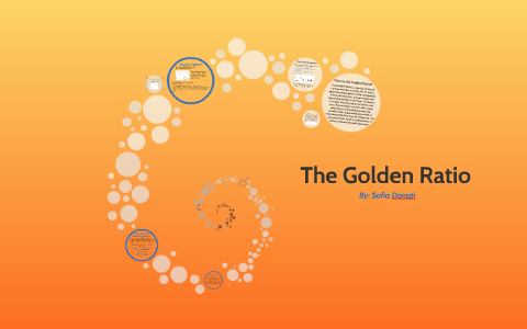 The Golden Ratio by Sofia Donati on Prezi