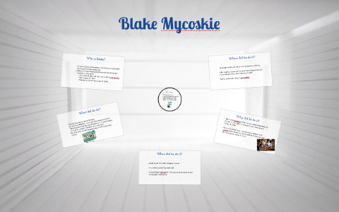 Blake Mycoskie by Micaela Griffin on Prezi