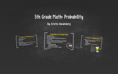 5th Grade Math: Probability by Kristin Vandenberg on Prezi