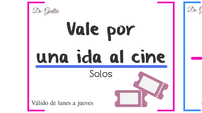 vale por una ida al cine by gina mejia vale por una ida al cine by gina mejia