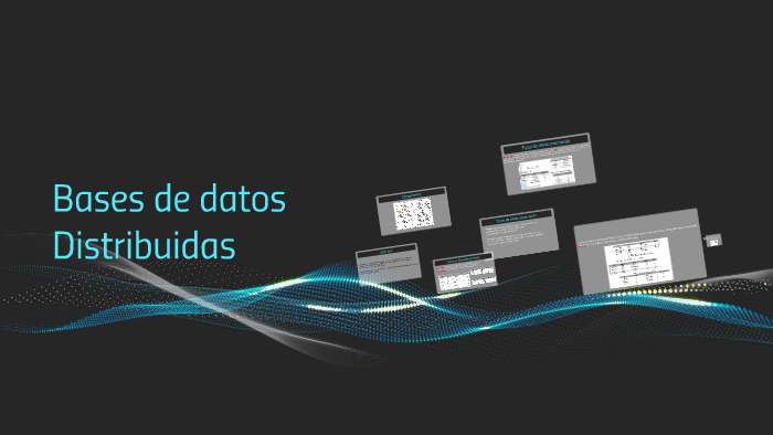 Bases de datos Distribuidas by Luis Hdz on Prezi