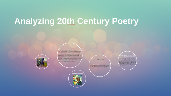 Analyzing 20th Century Poetry by Sarah Knilans on Prezi