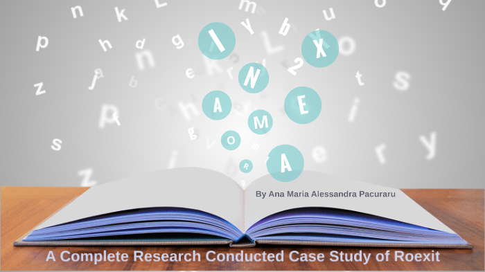 A Complete Research Conducted Case Study Of Roexit By Ana Maria