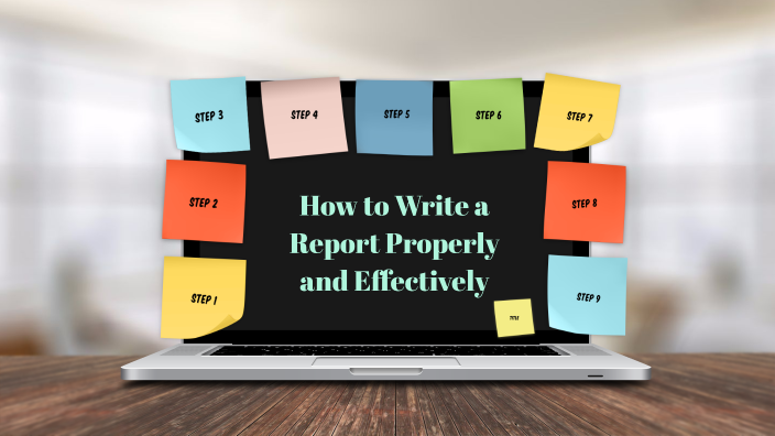 How to Write a Report Properly and Effectively by Glory Villalta on Prezi