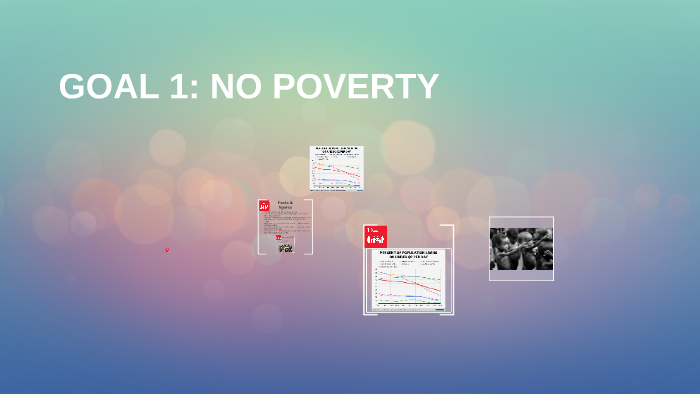 Goal 1 No Poverty By J 1 0620