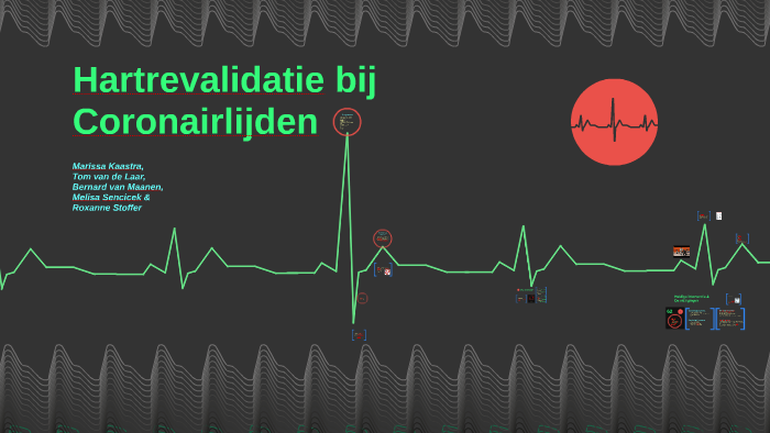 Hartrevalidatie bij coronairlijden by Nefise Sencicek on Prezi