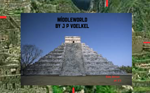 Middleworld by Blake Johnson on Prezi