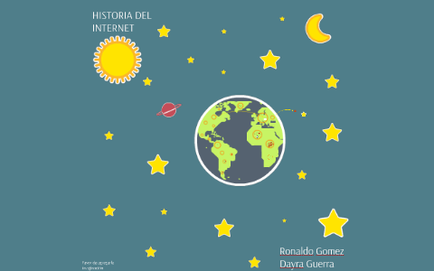 HISTORIA DEL INTERNET by Ronaldo Gomez Guerra on Prezi