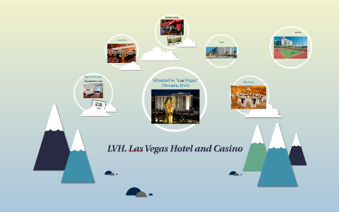 LVH. Las Vegas Hotel and Casino by on Prezi