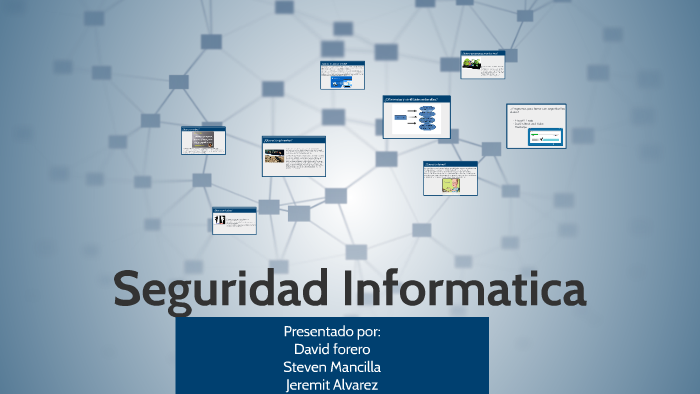Seguridad Informatica by David Ricardo Forero Sanchez on Prezi
