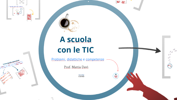 A Scuola Con Le TIC By Mattia Davì On Prezi