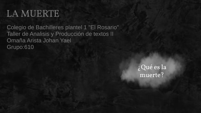 LA MUERTE by Johan Arista on Prezi