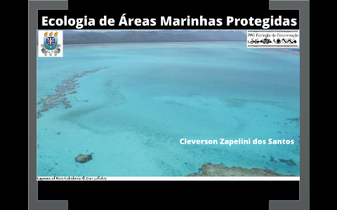 Ecologia de Áreas Protegidas Marinhas by Cleverson Santos on Prezi