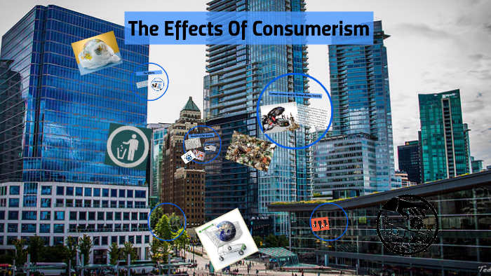 essay on the effects of consumerism