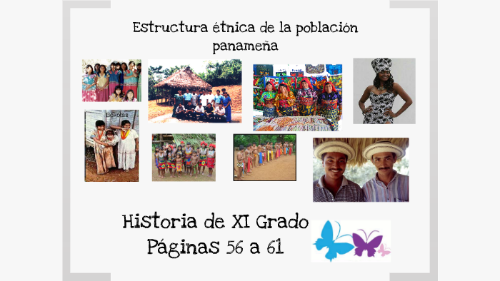ESTRUCTURA ÉTNICA DE LA POBLACIÓN PANAMEÑA by Ana Carrasco on Prezi