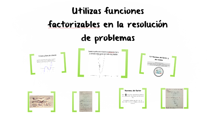 Utilizas funciones factorizables en la resolucion de problem by Andy