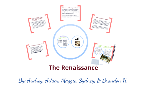 The Renaissance by Audrey Ryan on Prezi