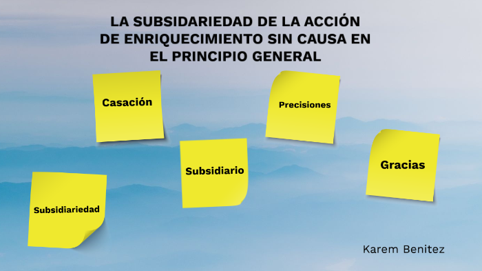 La Subsidariedad De La Acción De Enriquecimiento Sin Causa By Karen ...