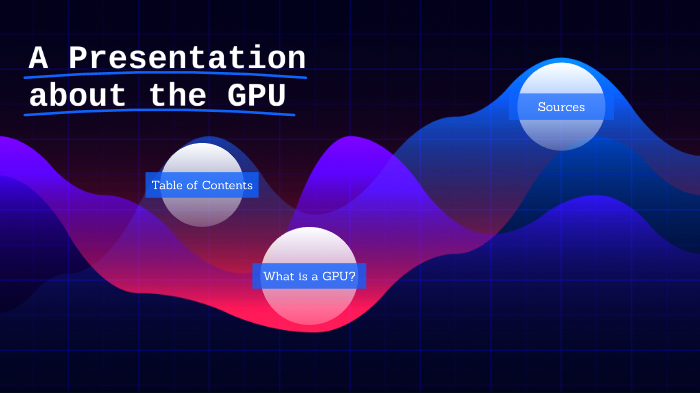 Presentation about GPU by Hogne B on Prezi