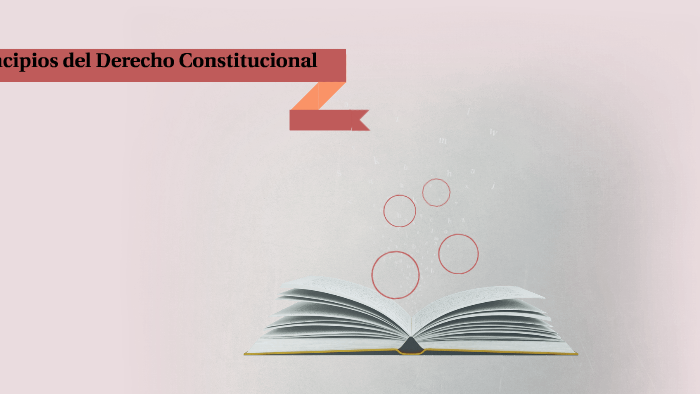 Principios Del Derecho Constitucional By Orliary Sierra On Prezi