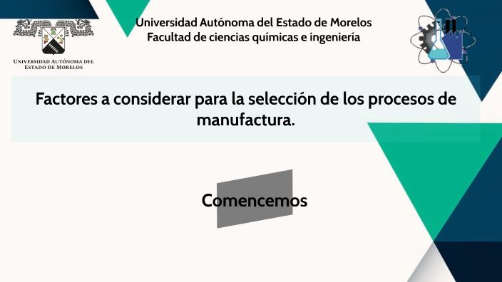 Factores a considerar para la seleccion de los procesos de manufactura ...