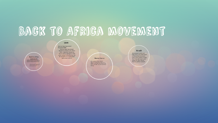 Back to Africa movement by Rose nunez