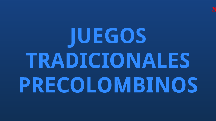 Juegos Tradicionales Precolombinos By Mauro Paez