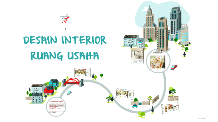 DESAIN INTERIOR RUANG USAHA by ayu komariah on Prezi