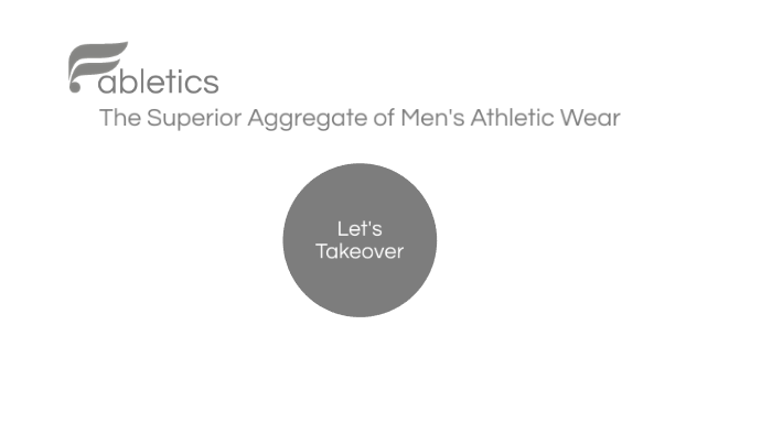 Fabletics Mens Wear Takeover Pant Presentation- by Brett O'Donnell by Brett  O'Donnell on Prezi
