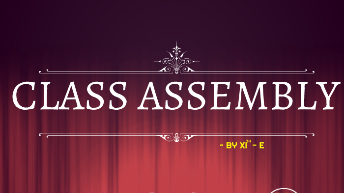 class-assembly-by-aviral-gupta-on-prezi