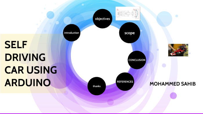 SELF DRIVING CAR USING ARDUINO by mohammed sahib on Prezi Next
