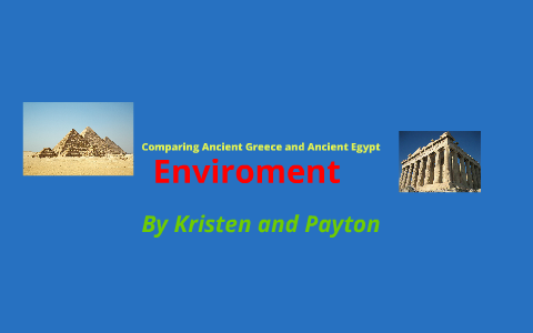 ancient greece & ancient egypt by W G on Prezi