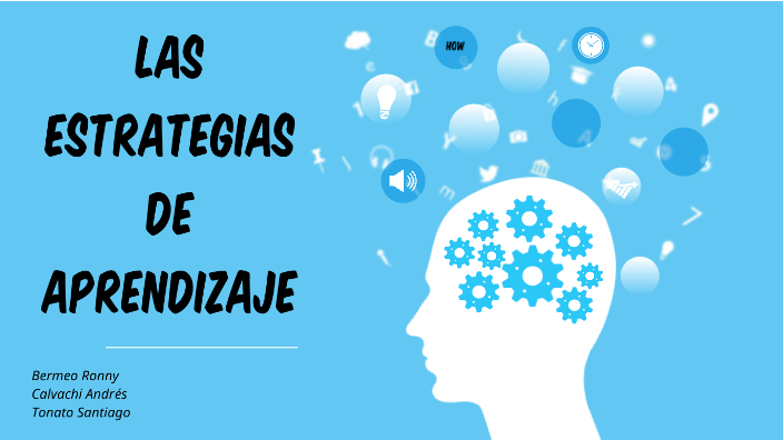 Las estrategias de aprendizaje by Andrés Cl on Prezi