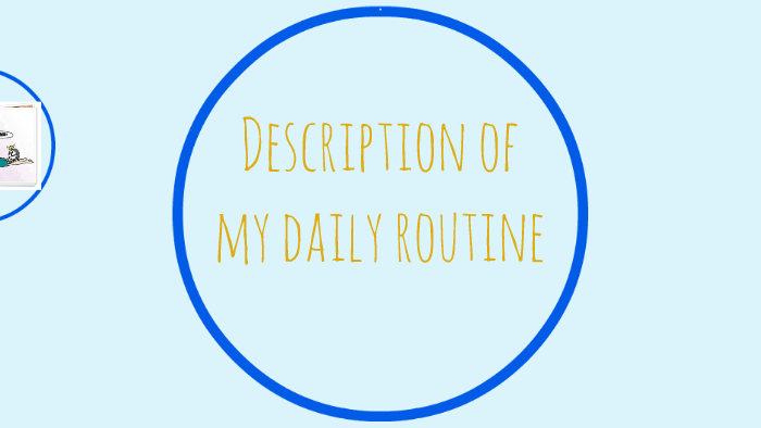 Description of my daily routine by Andrés Rosero on Prezi