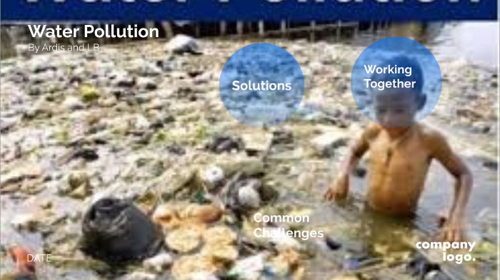 Water Pollution by Lil Bear on Prezi