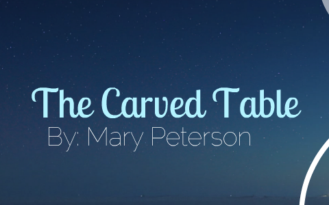 The Carved Table Short Story