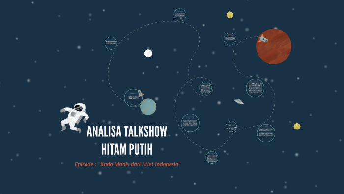 Analisa Talkshow Hitam Putih By Gracesanita Anggi On Prezi