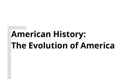 Timeline of American History by Derek Tse on Prezi