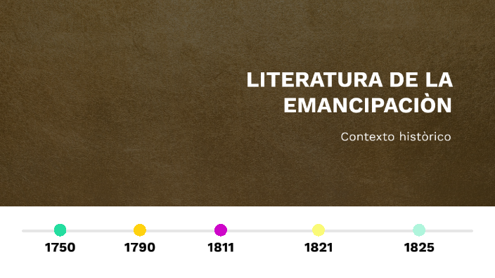 Literatura Emancipación By Kathy Alvarez V. On Prezi