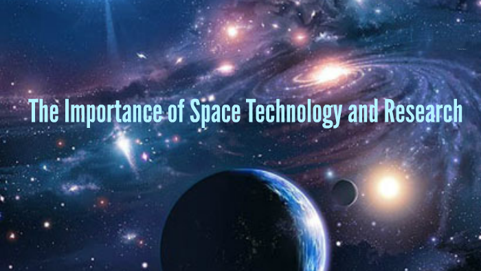 importance of research in space