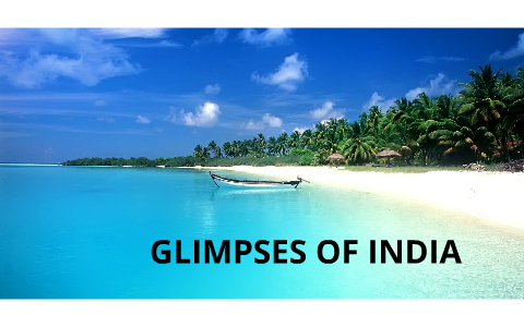Glimpses of India by abhinav raj on Prezi