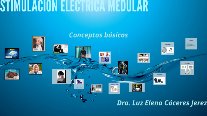 ESTIMULACION ELECTRICA MEDULAR. Conceptos basicos by Luz Jerez