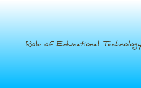 Role of Technology in Education by Lauren Hall on Prezi