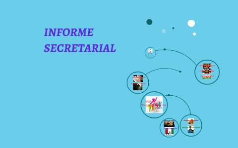 INFORME SECRETARIAL By Wendy Charris On Prezi Next