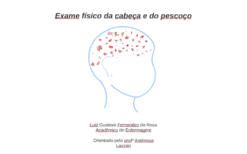 Exame Físico Cabeça e Pescoço