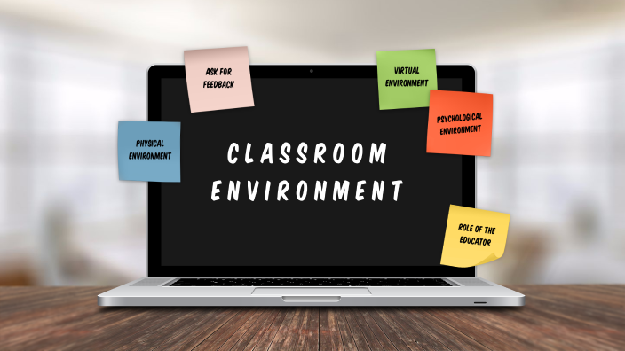 Classroom Environment by Faizy Phạm on Prezi
