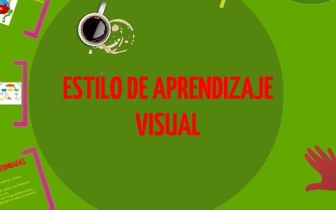 tipos de aprendizaje_ visules by katherine nicole on Prezi