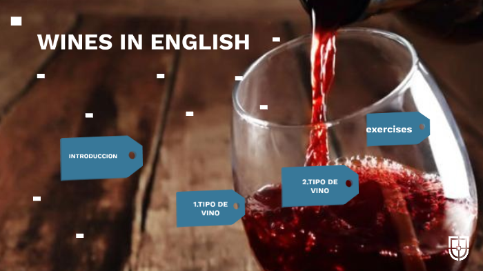 VINOS INGLES by Andrea Rojas on Prezi